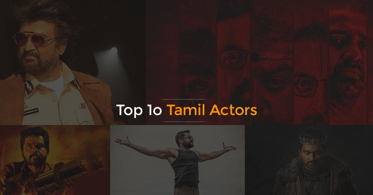Top 10 Best Tamil Actors