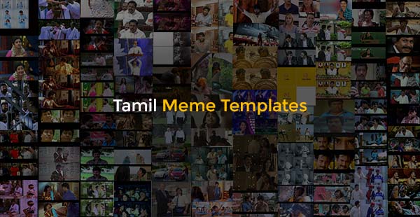 Tamil Meme Templates
